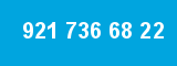 921 736 68 22